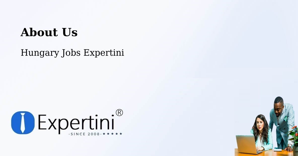 About Expertini Recruitment Platform  – Tuzsér - Tuzsér, Hungary Jobs Expertini
